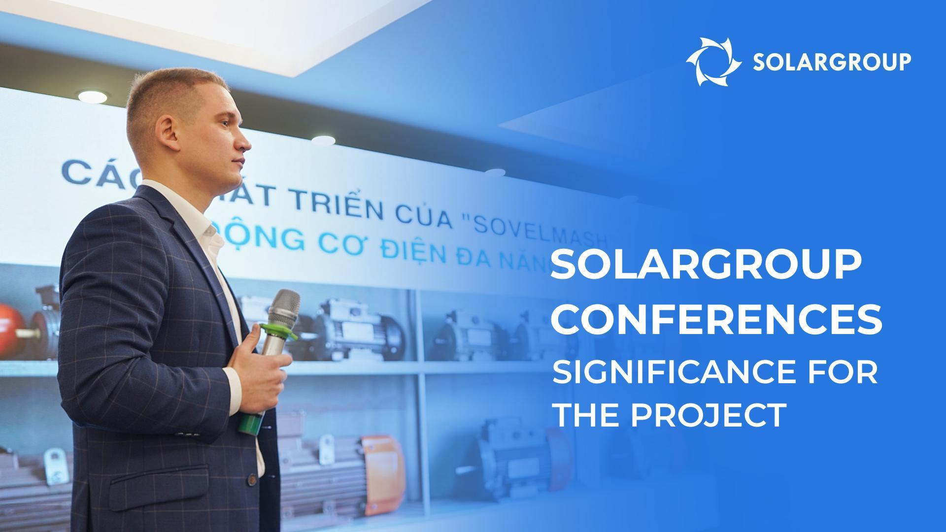 SOLARGROUP conferences: their significance for project development