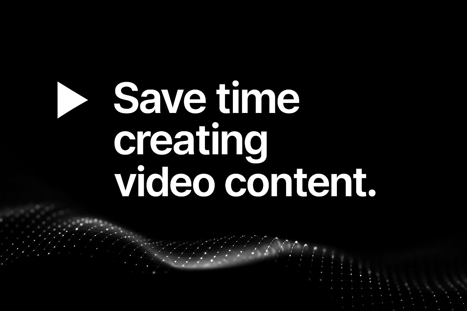 Woxo: Save time creating video content
