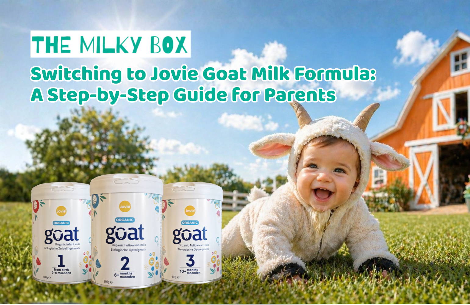 Switching to Jovie Goat Milk Formula: A Step-by-Step Guide for Parents