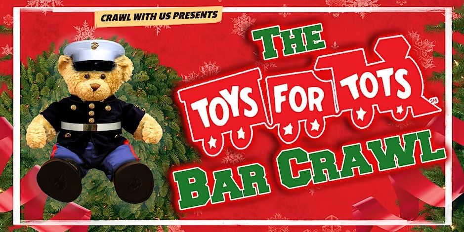 The 5th Annual Toys For Tots Bar Crawl - Omaha promotional image