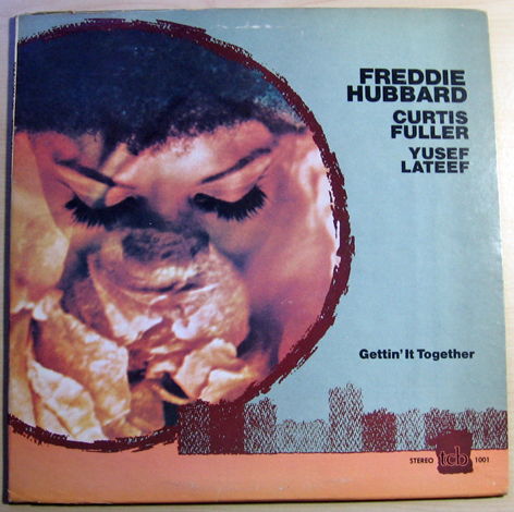 Freddie Hubbard - Gettin' It Together -  TCB Records TC...