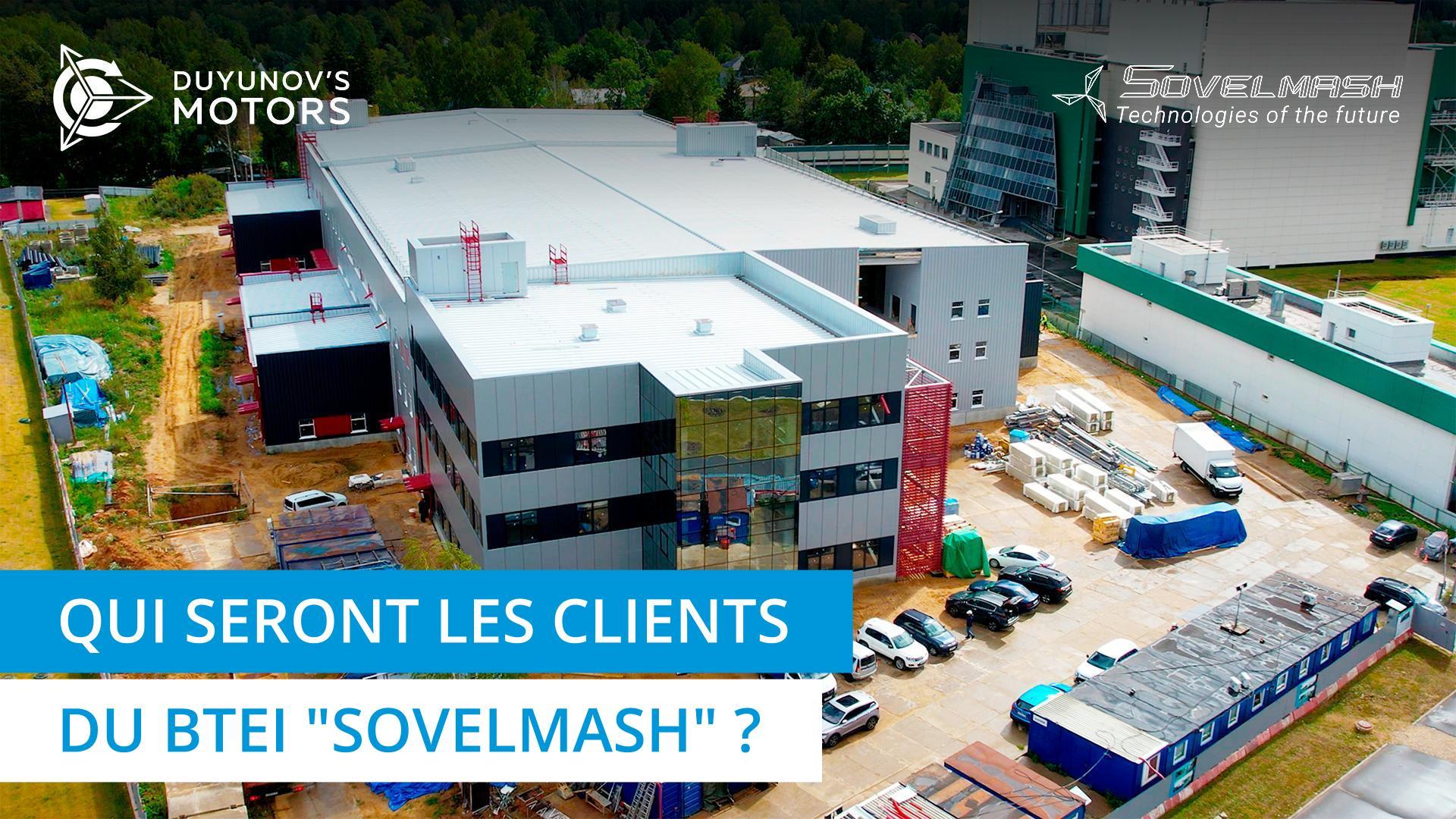 L'entreprise d'ingénierie "Sovelmash" et ses clients potentiels