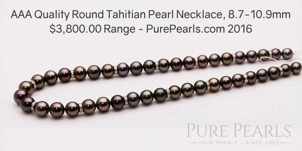 AAA Quality Tahitian Pearl Necklace Example w Pricing Estimate