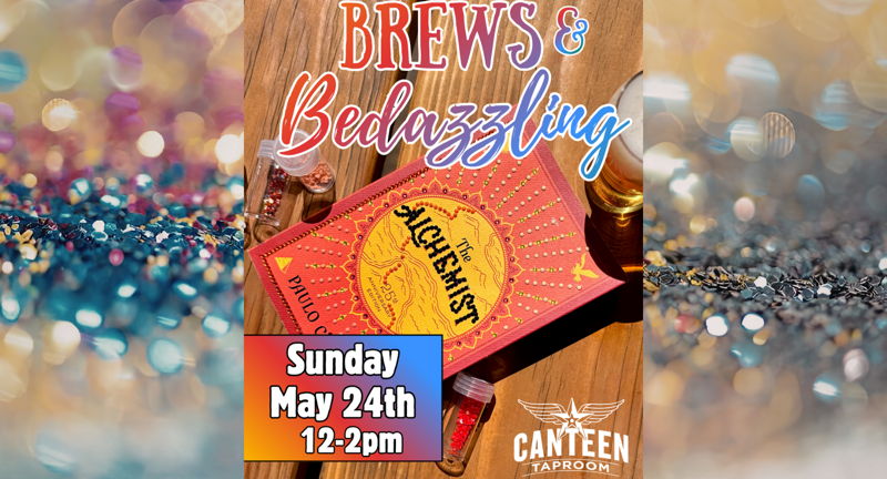 Brews & Bedazzling 