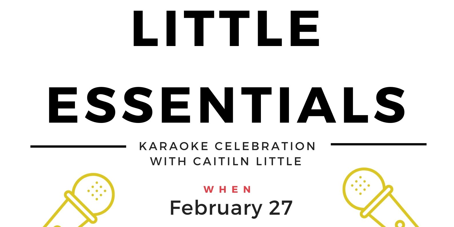 Little Essentials: Karaoke Celebration with Caitlin Little promotional image