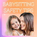 babysitting_child_safety_protection_tips
