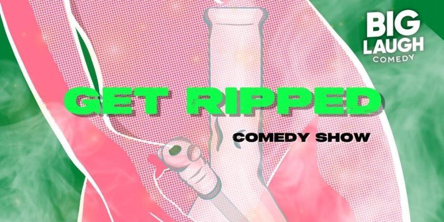 Get Ripped: Comedy Show promotional image