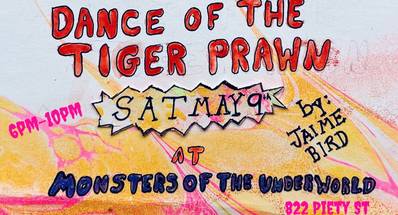 "Dance of the Tiger Prawn" by Jaime Bird