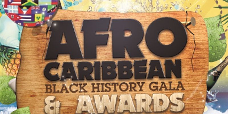 Afro Caribbean Black History Gala & Awards promotional image