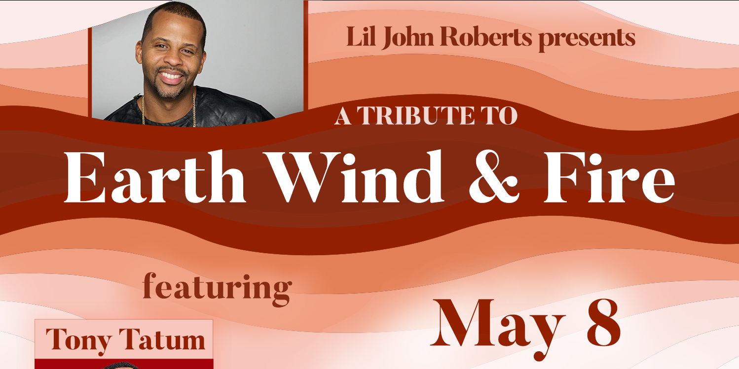 Earth Wind & Fire Tribute | Curated by Lil John Roberts promotional image