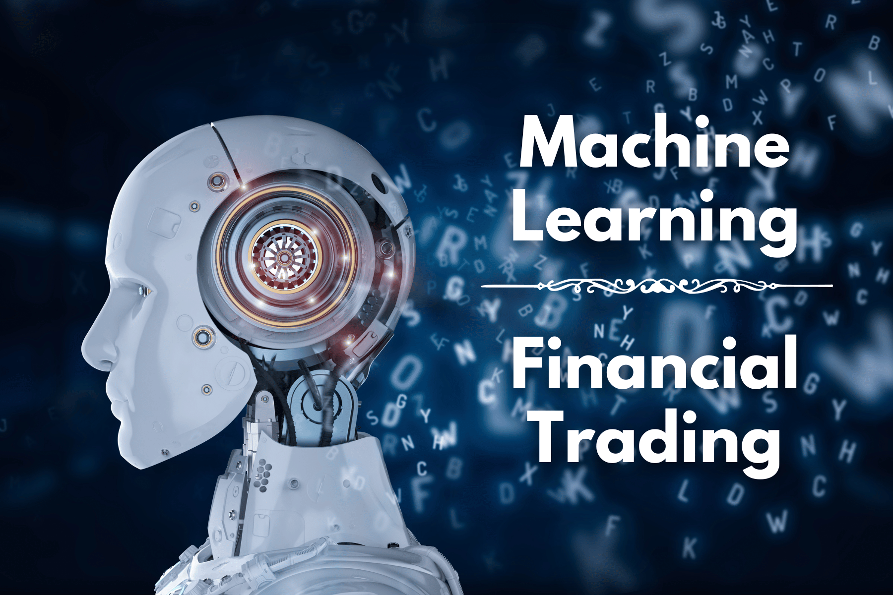 Machine Learning and Financial Trading