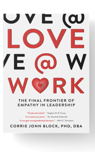 Book cover Love@Work: The Final Frontier of Empathy in Leadership