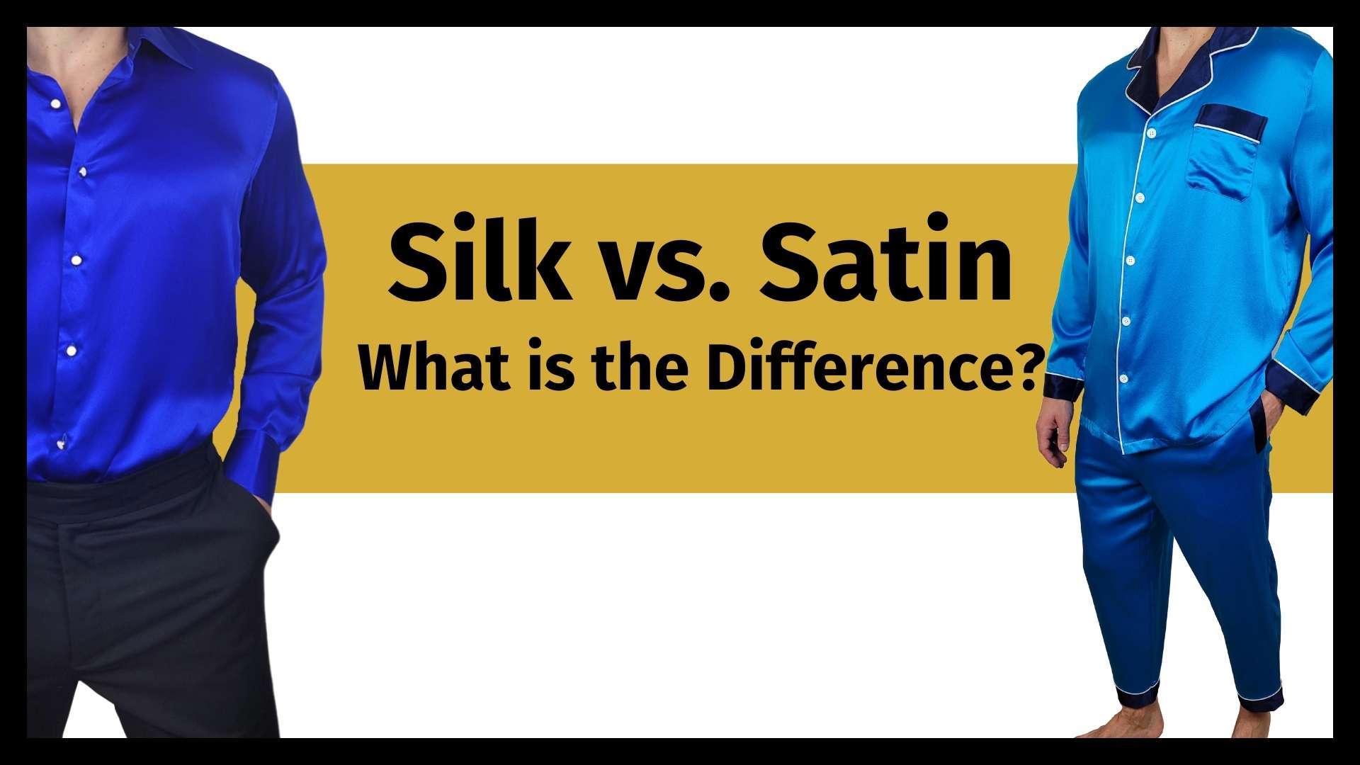 silk vs satin banner image with a photo of two men wearing both satin as well as silk clothing