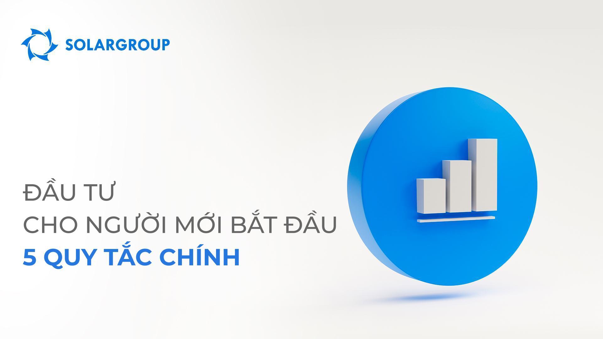 Đầu tư cho người mới bắt đầu: 5 quy tắc chính