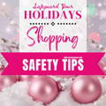 Tessential-holiday-shopping-safety-tips
