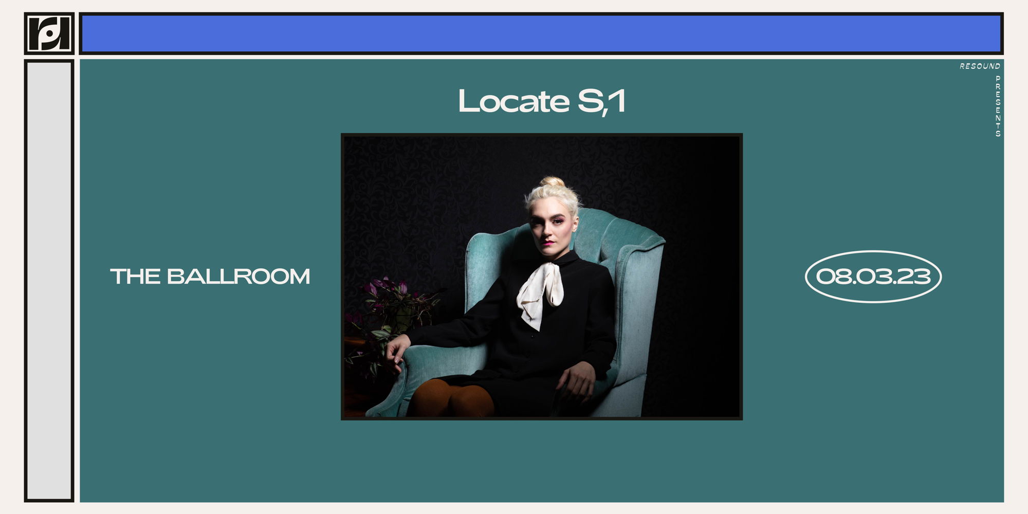 Locate S,1 At The Ballroom On 8/03 promotional image