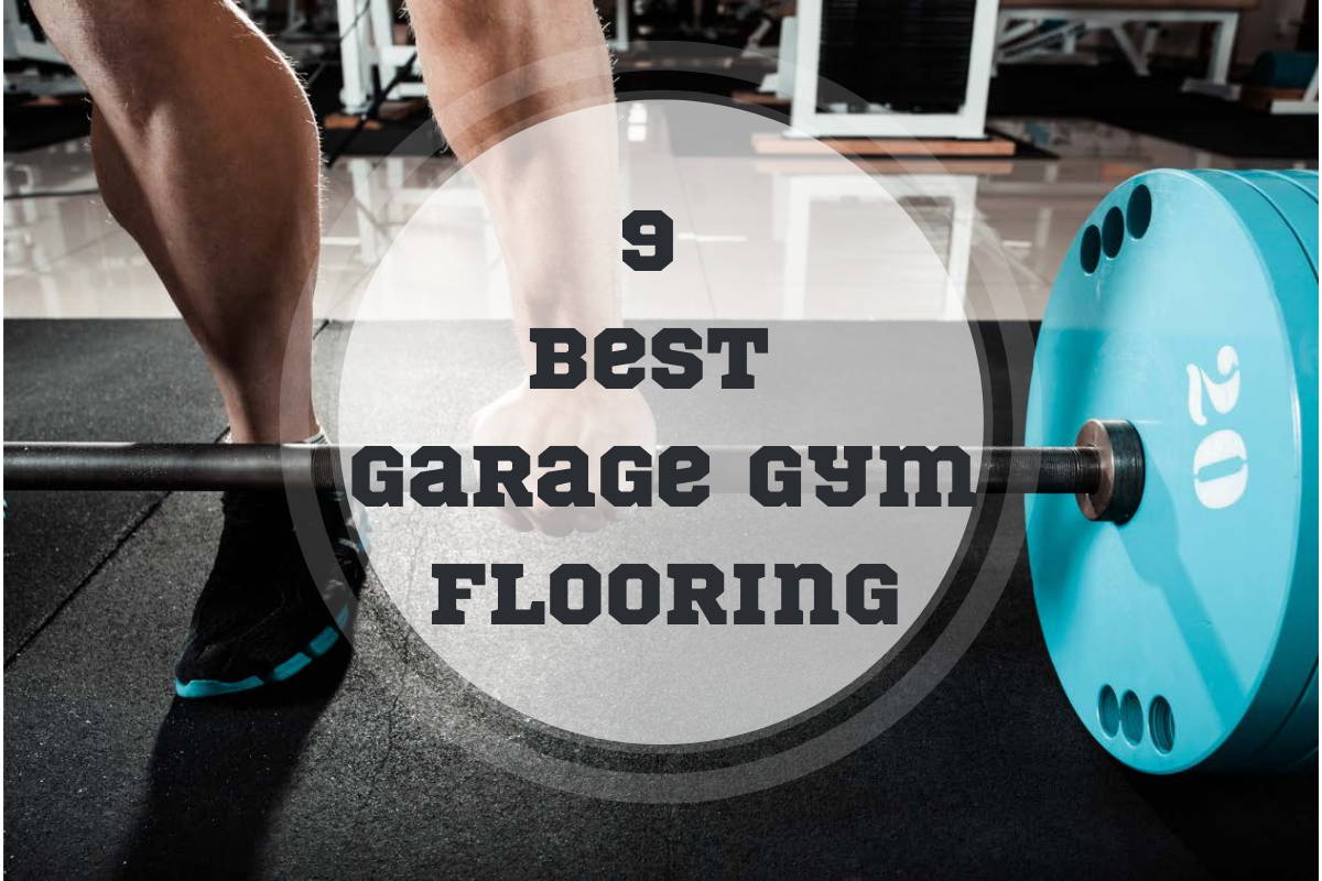 Best Garage Gym Flooring
