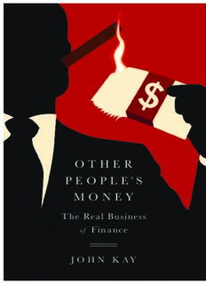 Other people's money : the real business of finance - PDF Drive