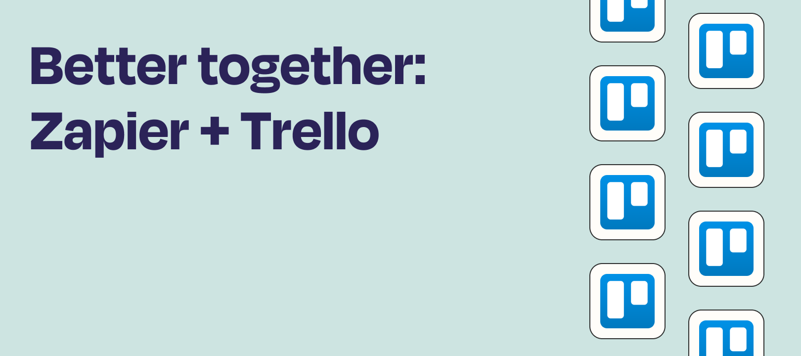 5 ways that Zapier and Trello are better together