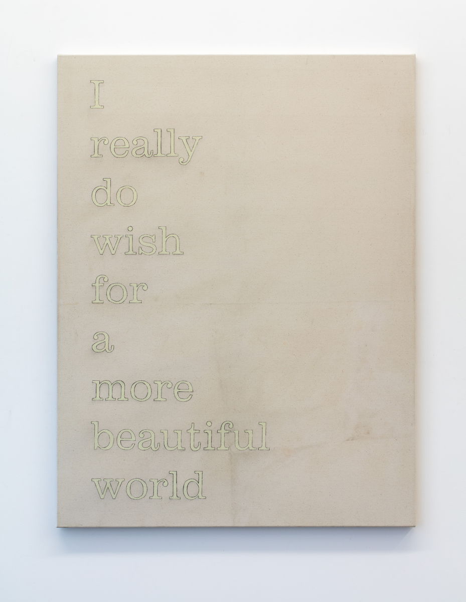 Untitled (I really do wish for a more beautiful world)