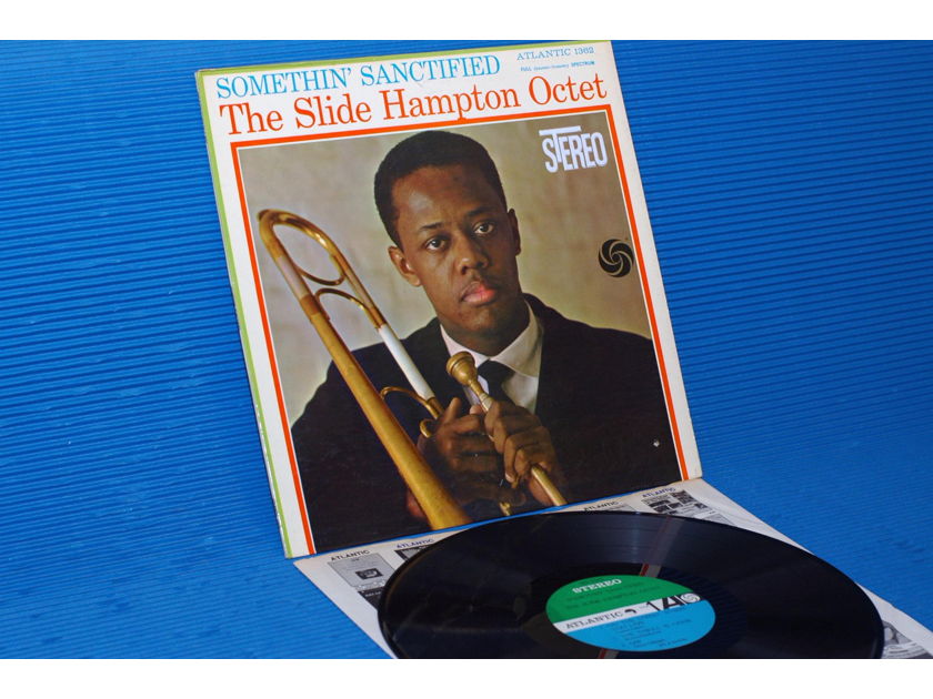 SLIDE HAMPTON OCTET -  - "Somethin' Sanctified" -  Atlantic 1961 1st pressing