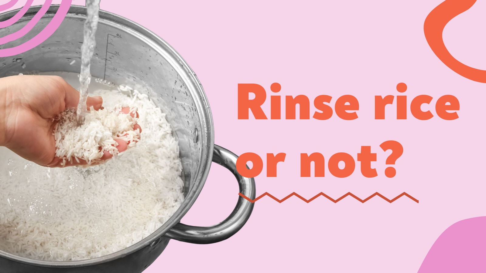 Why You Should Wash Rice Or Regret Later