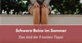 schwere beine im sommer