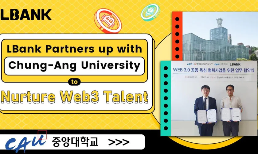 LBank Partners up With Chung-Ang University to Nurture Web3 Talent