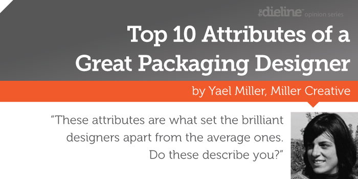 The 10 Attributes Of A Great Packaging Designer Dieline Design Branding Packaging Inspiration