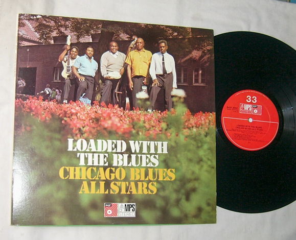 CHICAGO BLUES ALL STARS - - LOADED WITH THE BLUES - RAR...