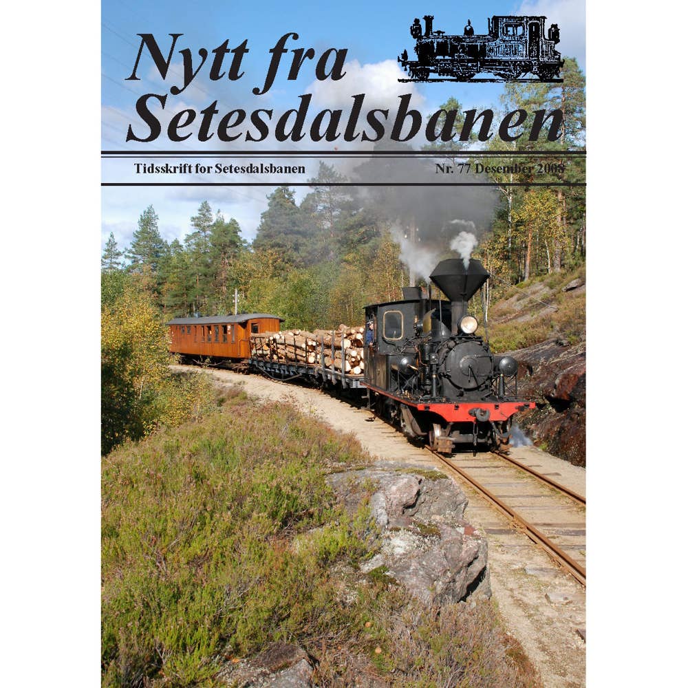 Nytt fra Setesdalsbanen (NfS) - 77 - Desember 2009