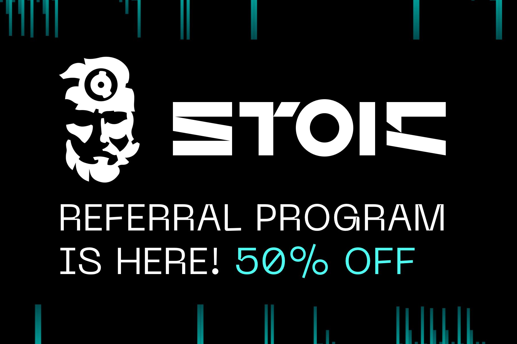 Stoic Referral Program is Here! Invite Friends and Get Up to 50% Off