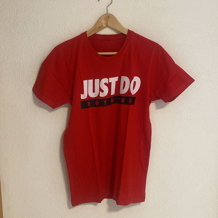 Just Do Nothing Tshirt