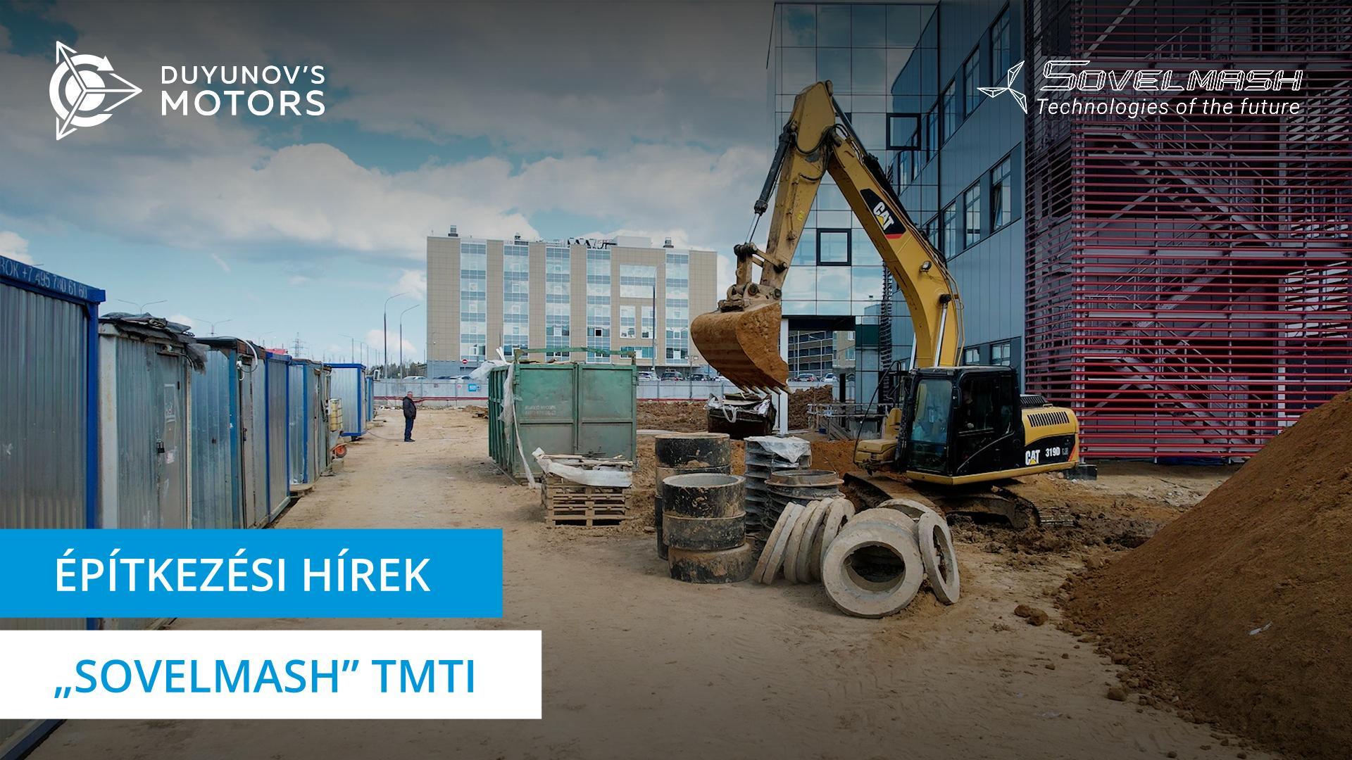 Hogyan halad a „Sovelmash" tervező és mérnöki technológiai iroda építése