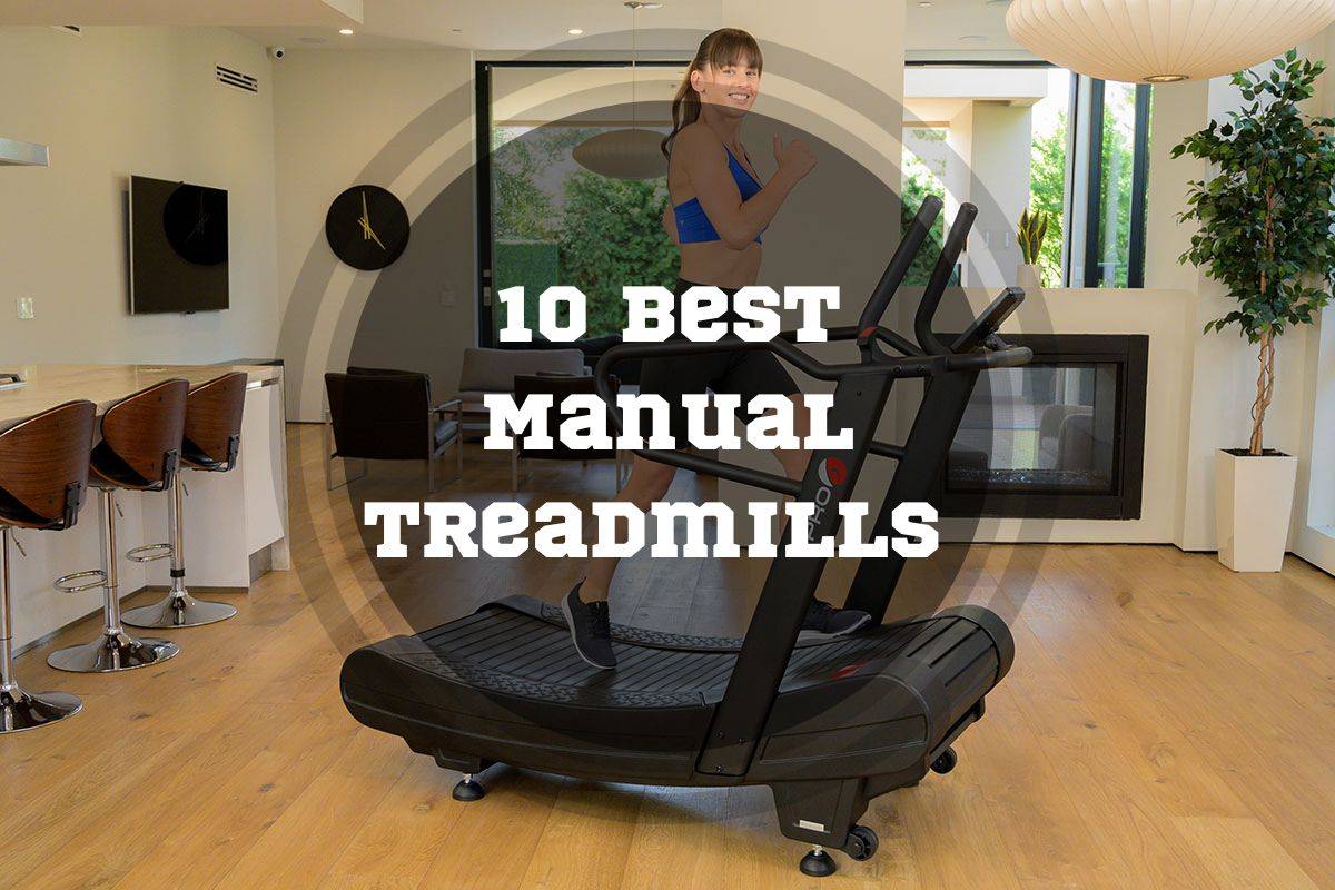 Best Manual Treadmills
