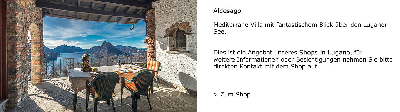  Aarau
- Mediterrane Villa in Aldesago