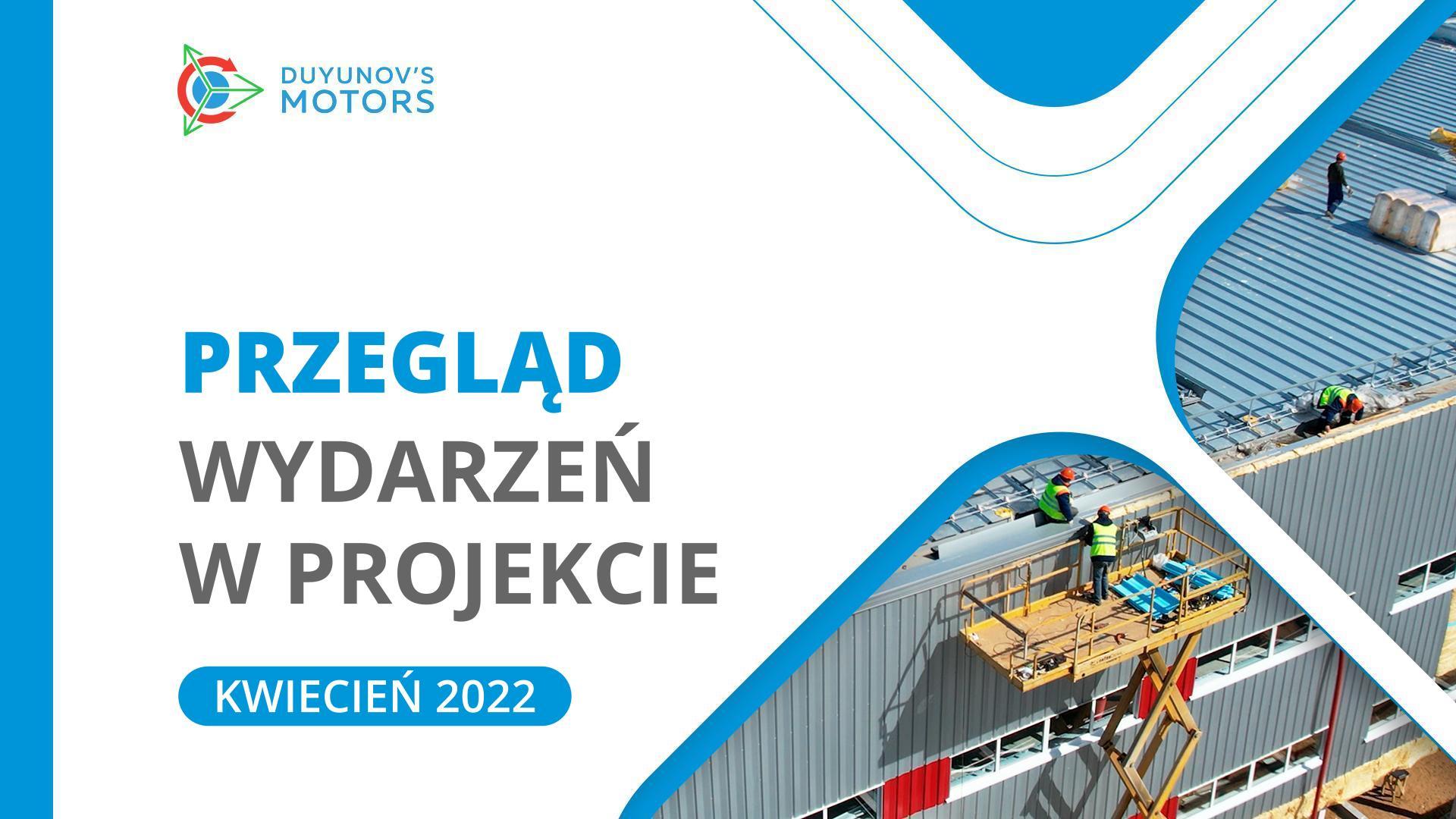 Przegląd kwietnia: Najważniejsze wydarzenia w projekcie Silniki Duyunova w tym miesiącu