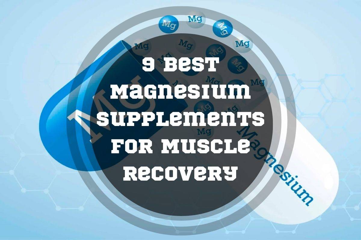 Best Magnesium for Muscle Recovery
