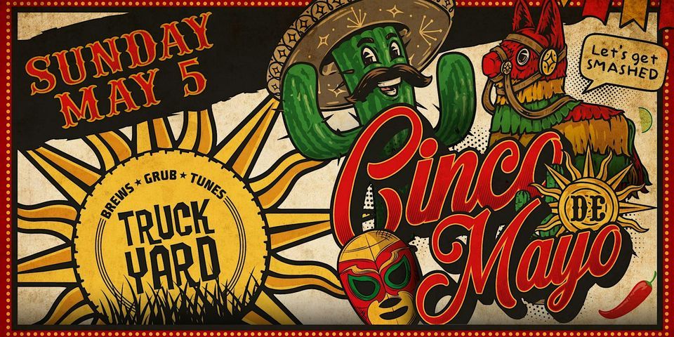 Cinco De Mayo @ Truck Yard Dallas promotional image