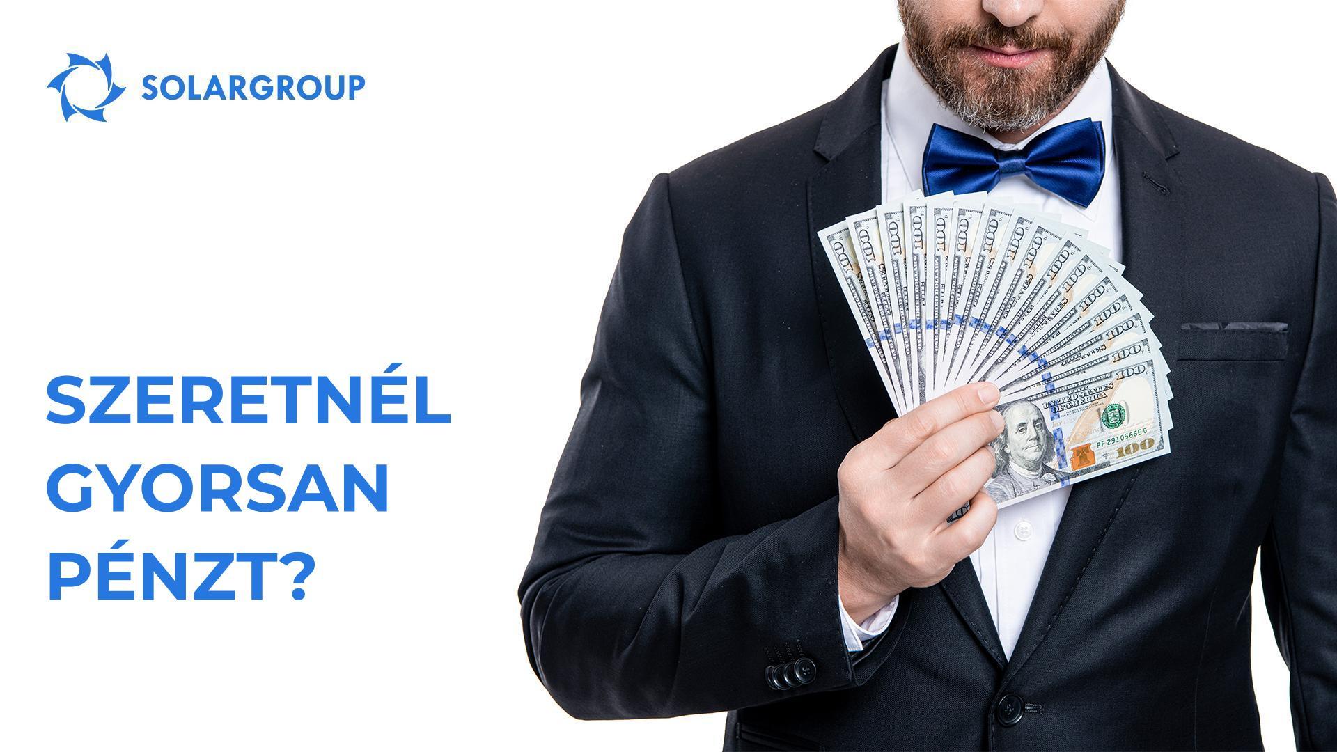 Szeretnél gyorsan pénzt?