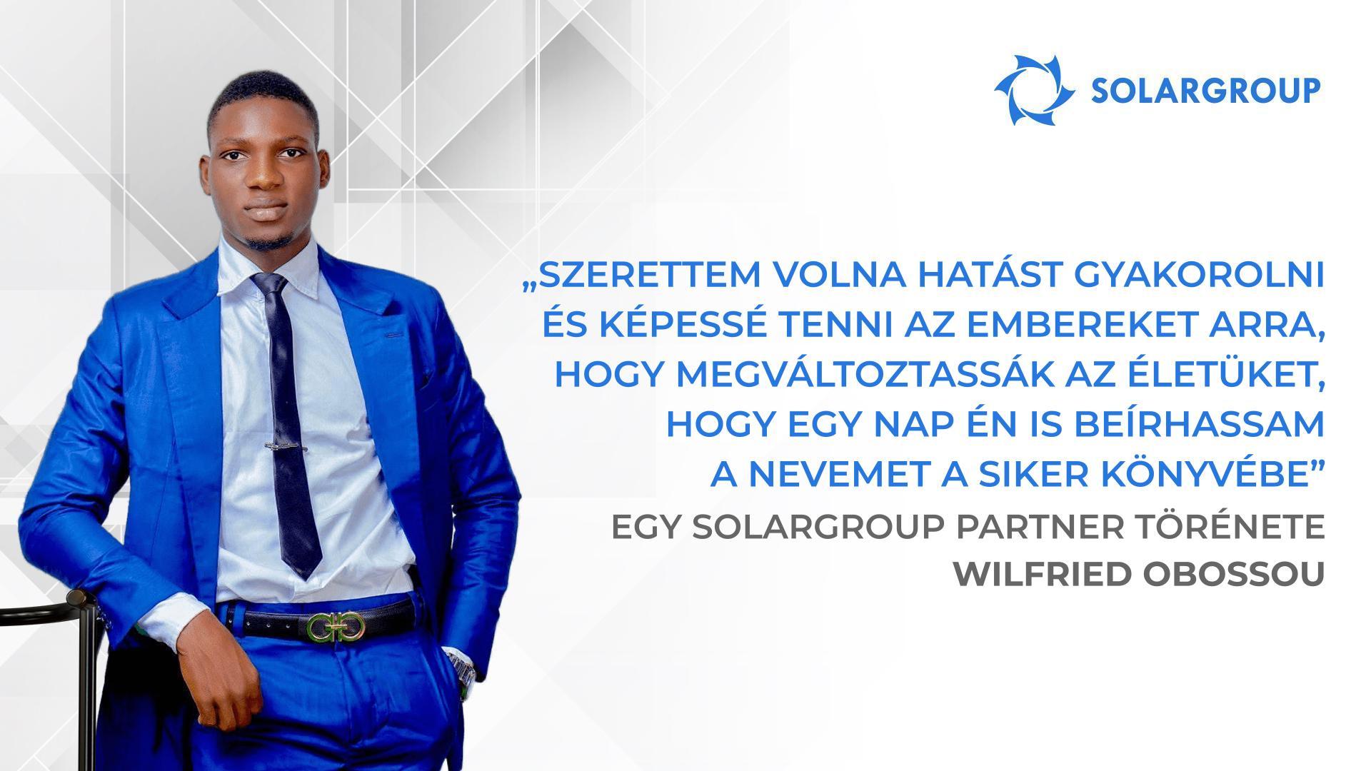 Ha van egy második családom, az a SOLARGROUP | A SOLARGROUP partnerének, Wilfried Obossou története, Benin