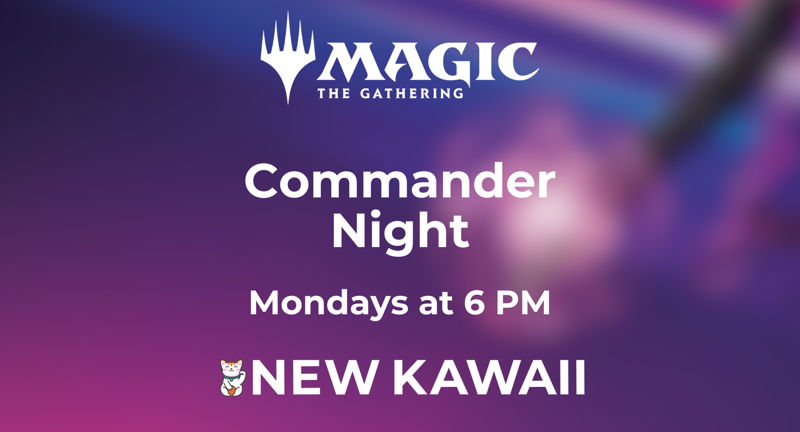 Magic: The Gathering Commander Night ... | Mar 24 | Westchester Magazine