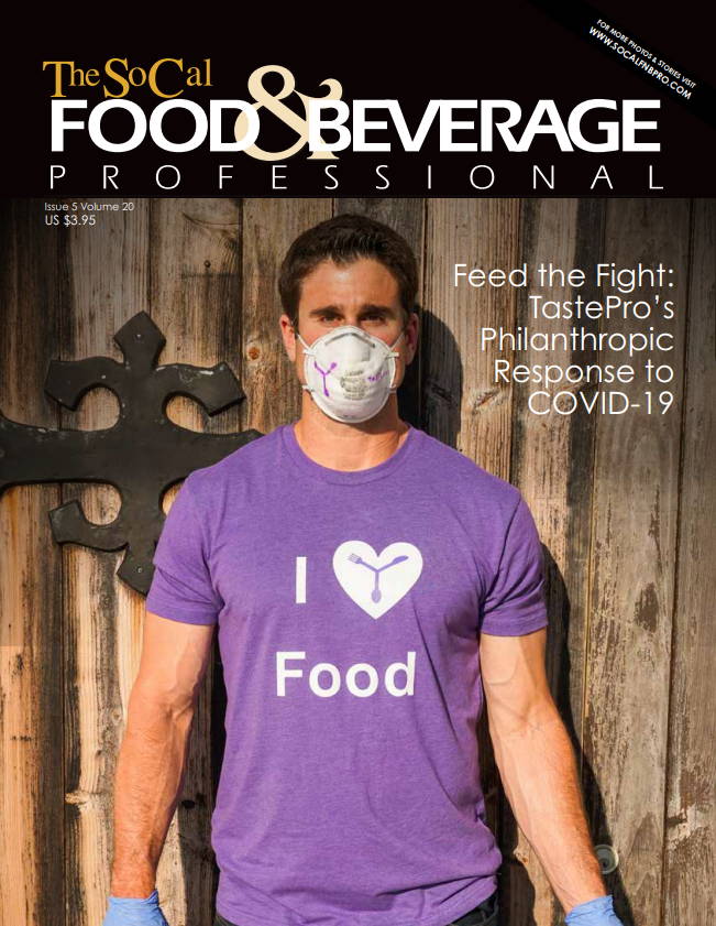 TastePro Feed the Fight Press Socal Food & Beverage Professional Magazine