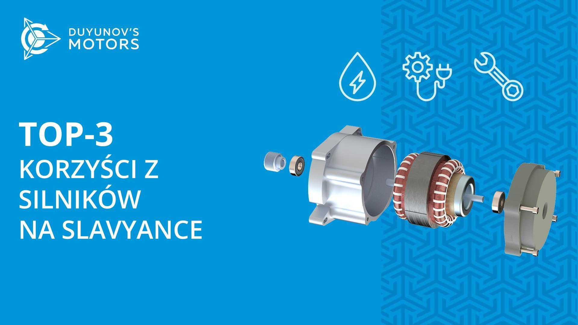 Top 3 korzyści z silników na Slavyance
