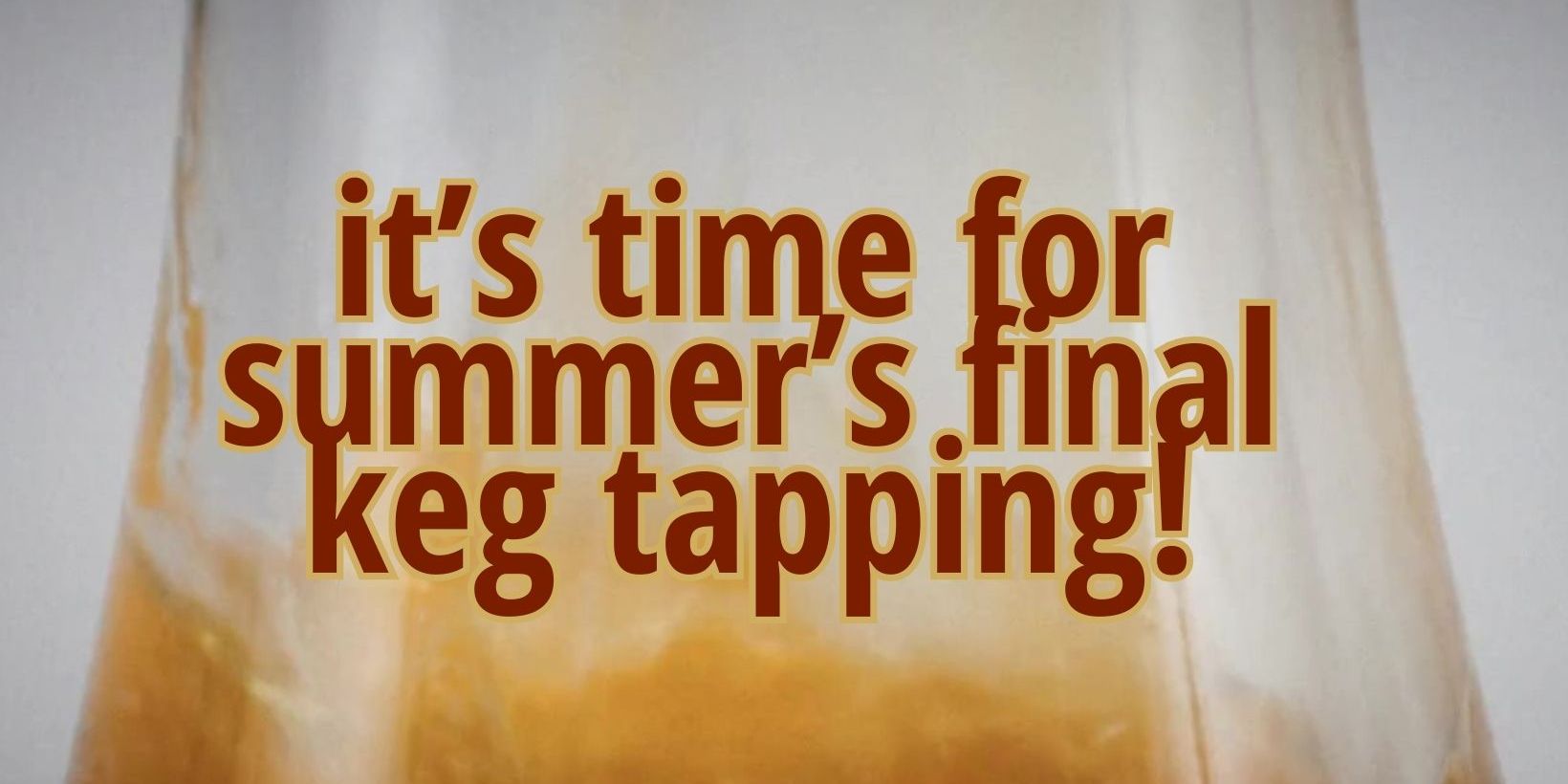 Our August Keg Tapping Celebration! promotional image
