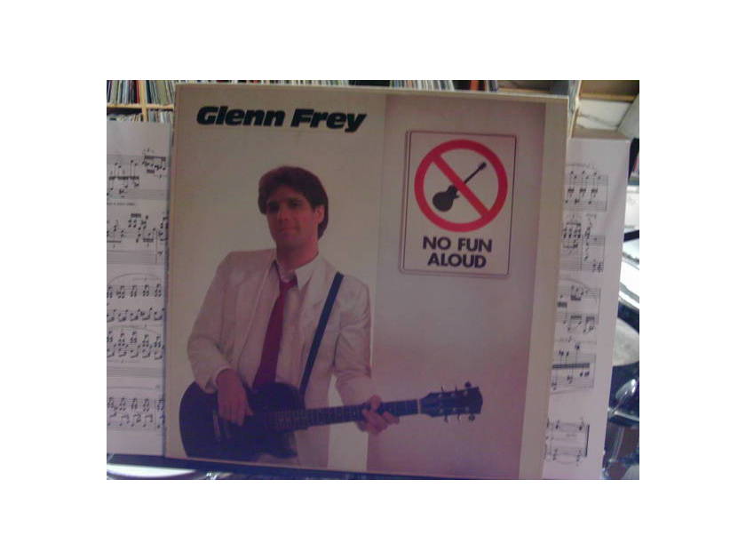 Glenn frey - NO FUn aloud