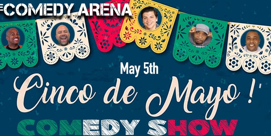 5:00 PM - Cinco de Mayo Comedy Show promotional image