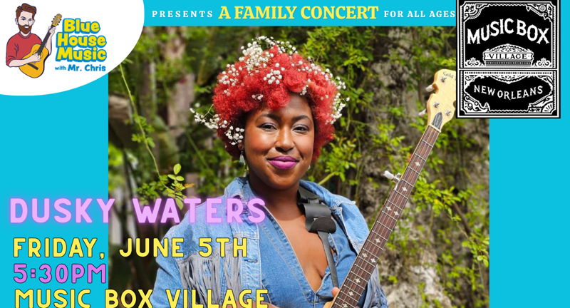 Blue House Family Concert featuring Dusky Waters 