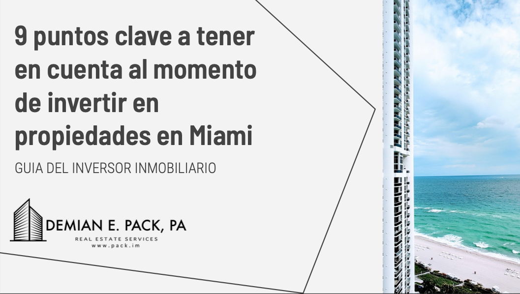 featured image for story, 9 puntos clave a tener en cuenta al momento de invertir en propiedades en Miami