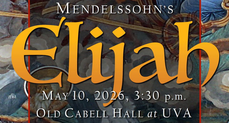 The Oratorio Society of Virginia presents: Mendelssohn's "Elijah"